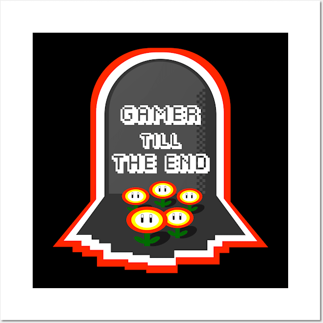 Gamer Till The End Wall Art by Graograman